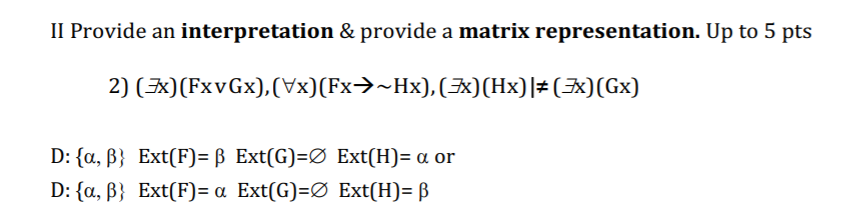 Like The Example Above Provide The Interpretation Chegg Com