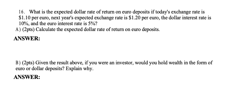 solved-16-what-is-the-expected-dollar-rate-of-return-on-chegg