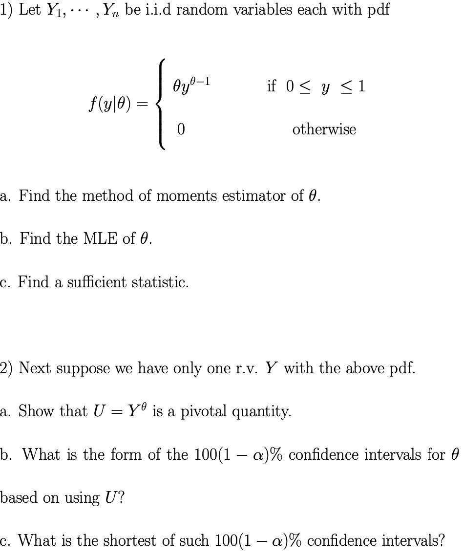 Solved 1 Let Y1 ⋯ Yn Be I I D Random Variables Each With