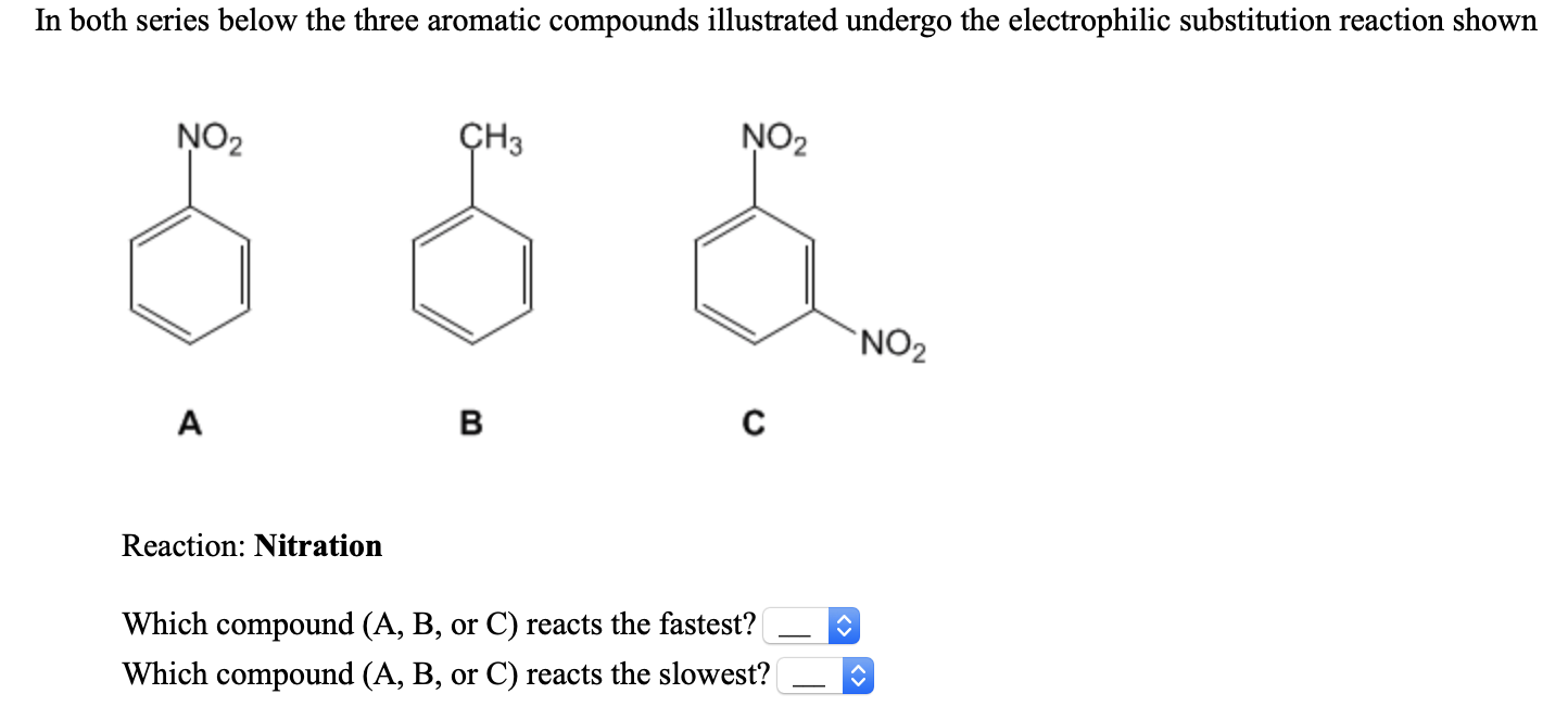 Solved In Both Series Below The Three Aromatic Compounds | Chegg.com