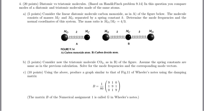 Solved 4. (20 points) Diatomic vs triatomic molecules. | Chegg.com