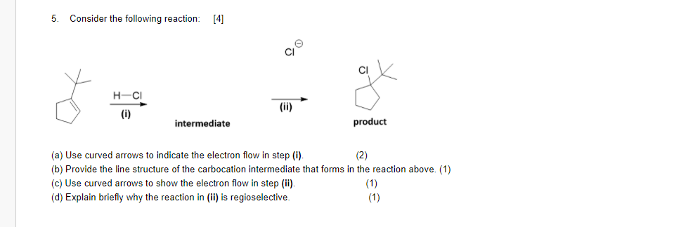 Solved 5. Consider the following reaction: [4] H-CI (i) | Chegg.com