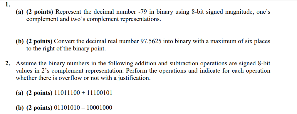 Solved (a) (2 points) Represent the decimal number −79 in | Chegg.com