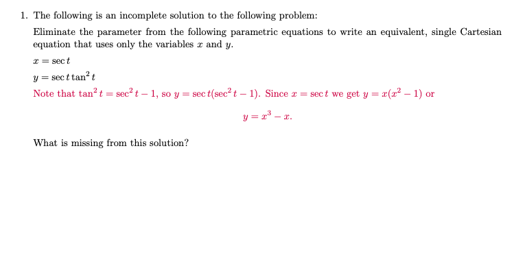Solved 1. The following is an incomplete solution to the | Chegg.com