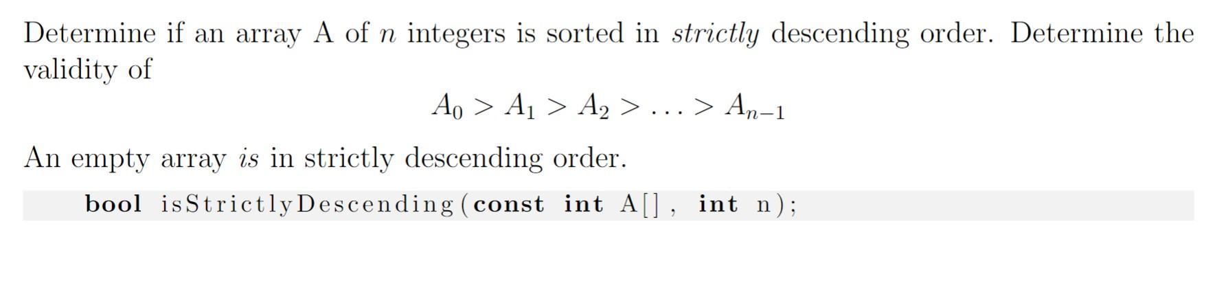 Solved Determine If An Array A Of N Integers Is Sorted In | Chegg.com