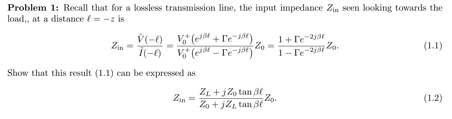 Solved Problem 1: Recall that for a lossless transmission | Chegg.com