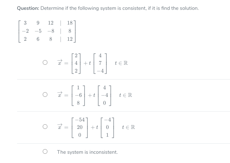 Solved Question: Determine if the following system is | Chegg.com