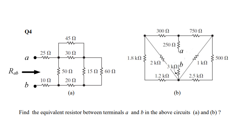 Solved (b) Find the equivalent resistor between terminals a | Chegg.com