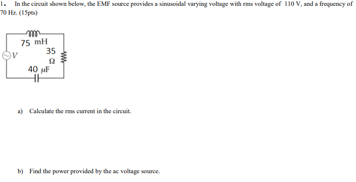 Solved 1. In the circuit shown below, the EMF source | Chegg.com