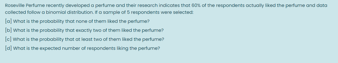 Solved Roseville Perfume recently developed a perfume and | Chegg.com