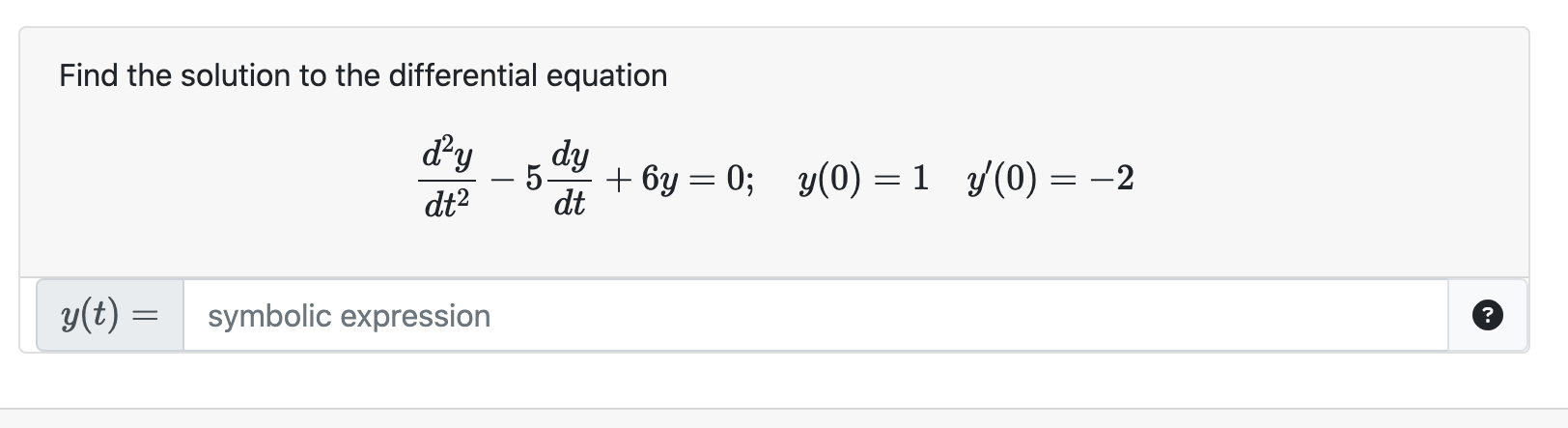 Solved Find the solution to the differential equation | Chegg.com