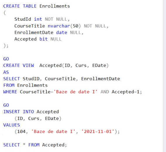 CREATE TABLE Enrollments
Studid int NOT NULL,
CourseTitle nvarchar(50) NOT NULL,
EnrollmentDate date NULL,
Accepted bit NULL