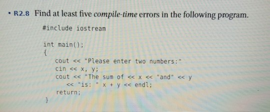 Solved • R2.8 Find at least five compile-time errors in the | Chegg.com
