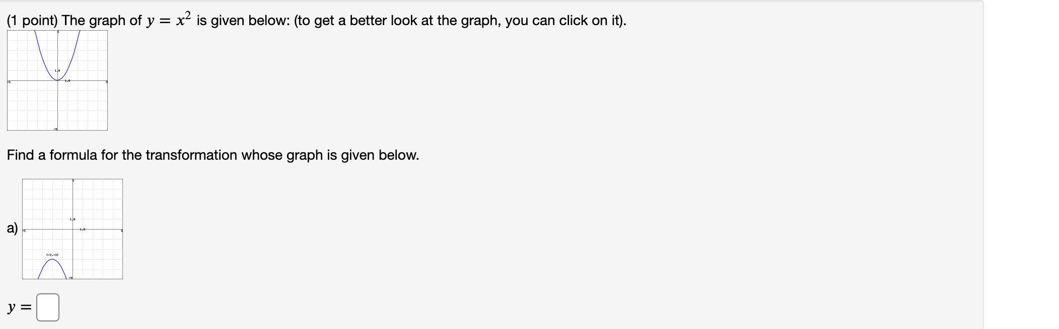 Solved (1 point) The graph of y = x2 is given below: (to get | Chegg.com