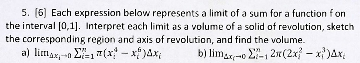 Solved 5. [6] Each expression below represents a limit of a | Chegg.com