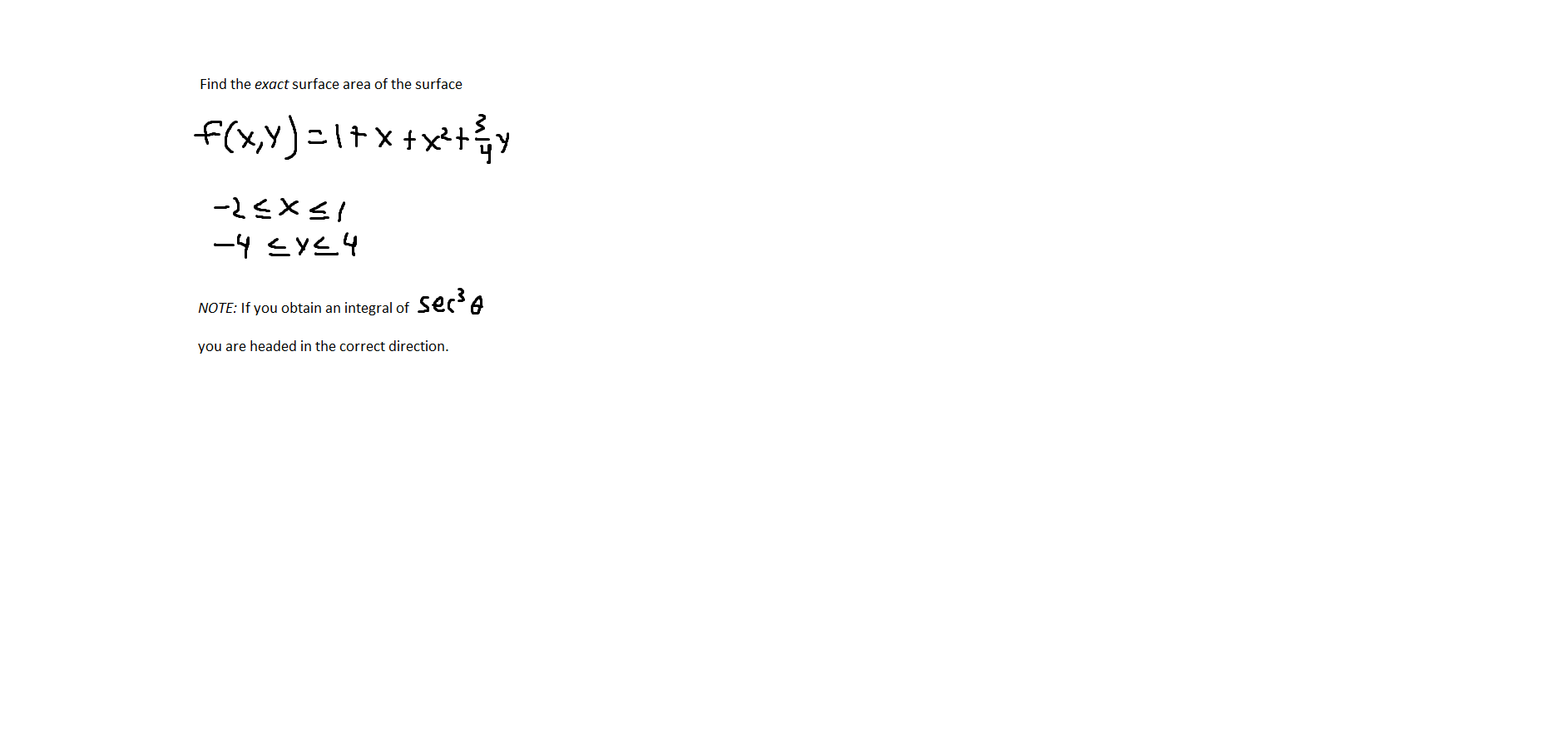 Solved Surface area. 1+fx^2+fy^2 is almost in the completed | Chegg.com