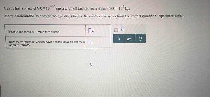Solved A virus has a mass of 9.0 times 10^-12 mg and an oil | Chegg.com