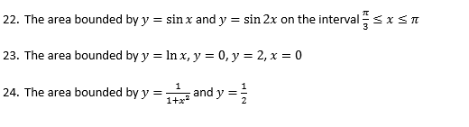 Solved Finding Area Between Curves For the following | Chegg.com