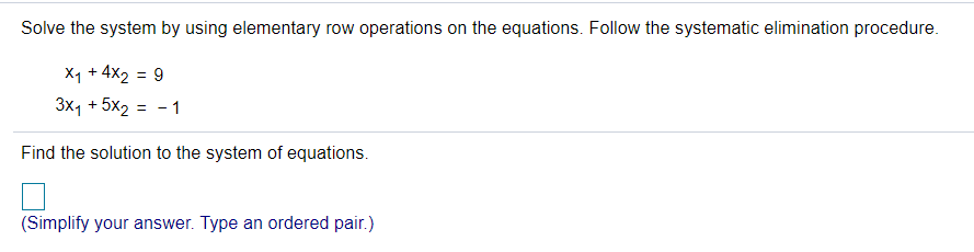 Solved Solve the system by using elementary row operations Chegg