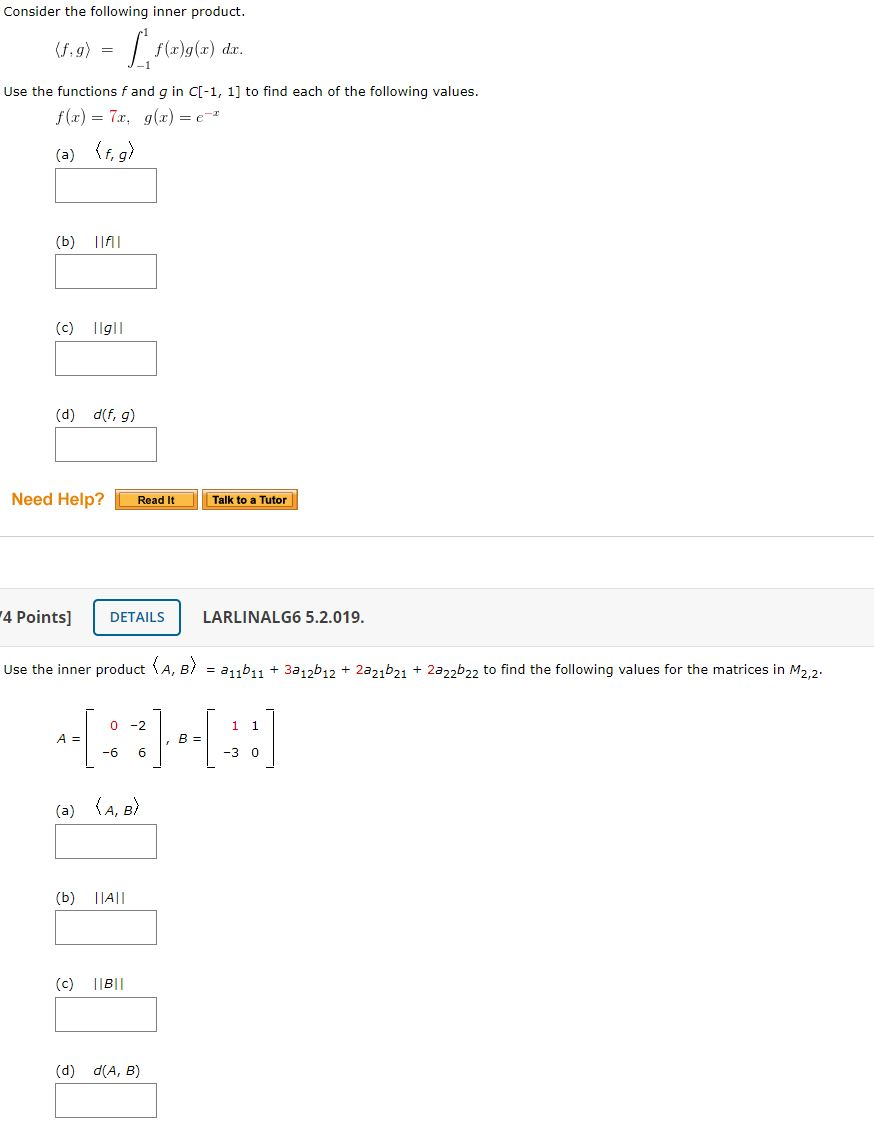 Solved Consider the following inner product. (4.9) = | Chegg.com