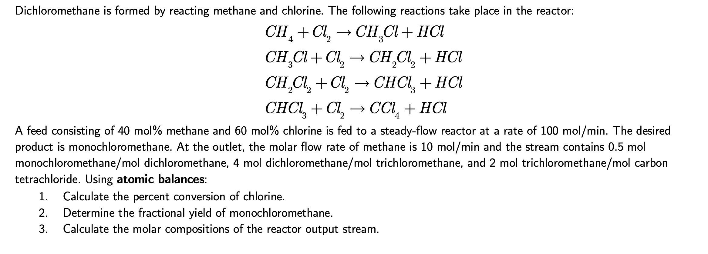 Solved Dichloromethane is formed by reacting methane and