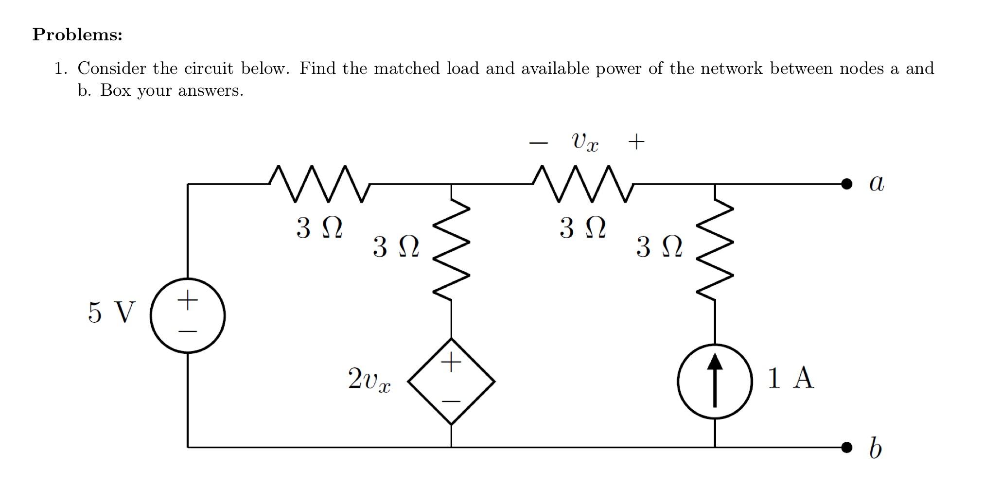 Solved Problems: 1. Consider The Circuit Below. Find The | Chegg.com ...