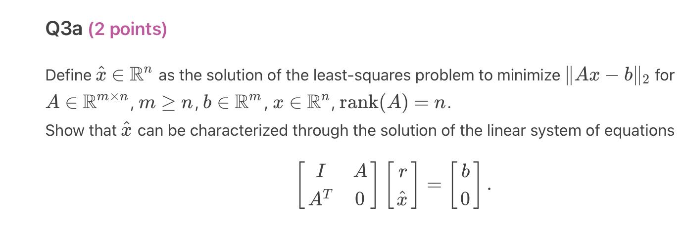 Solved Define x^∈Rn as the solution of the least-squares | Chegg.com