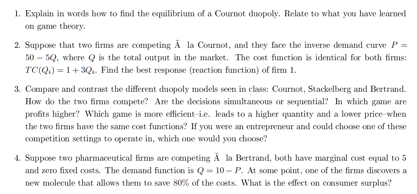 Solved 1 Explain In Words How To Find The Equilibrium Of Chegg Com