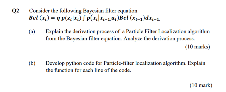 strøm indtryk Paine Gillic Q2 Consider the following Bayesian filter equation | Chegg.com