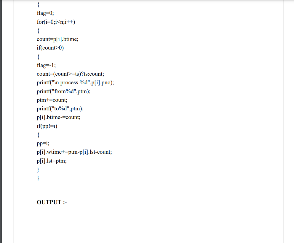 Solved OBJECTIVE: Write a C program to implement round | Chegg.com
