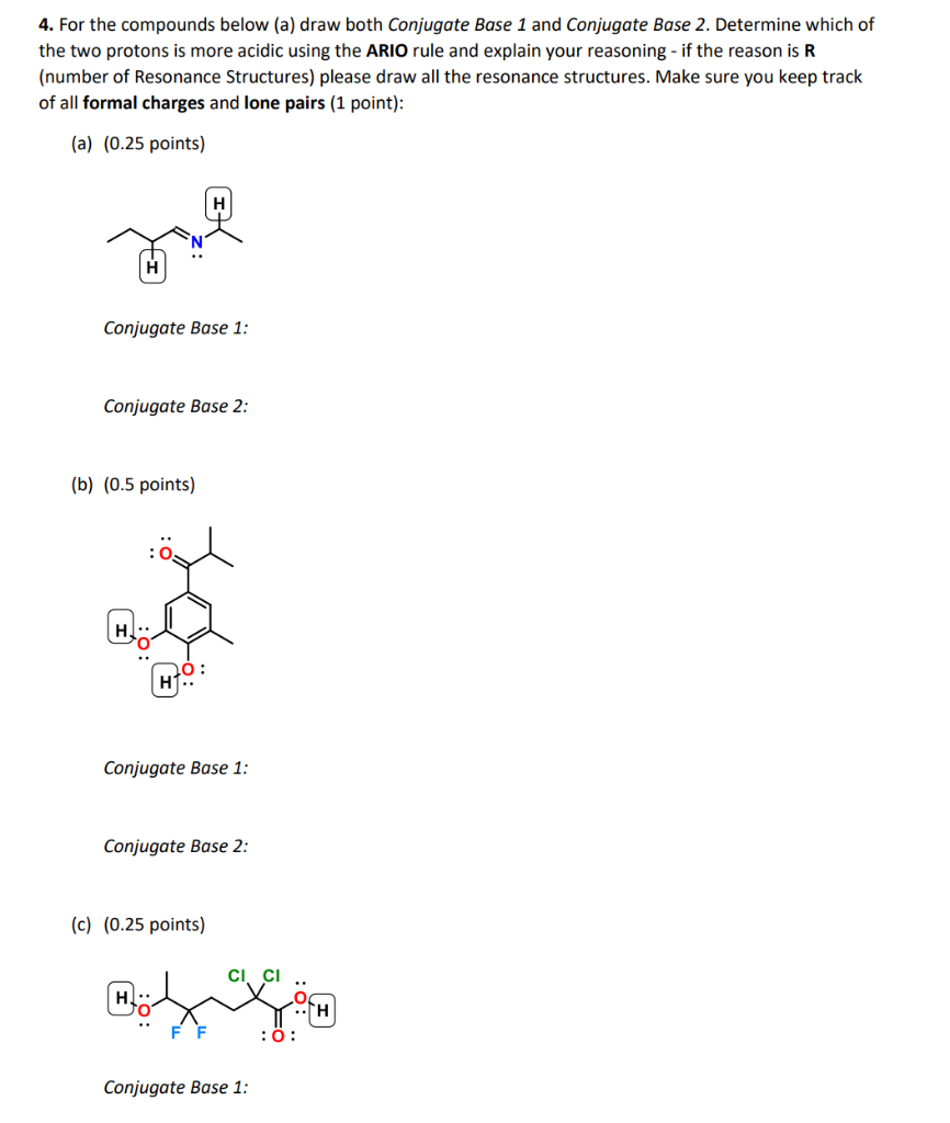 Solved 4. For the compounds below (a) draw both Conjugate | Chegg.com