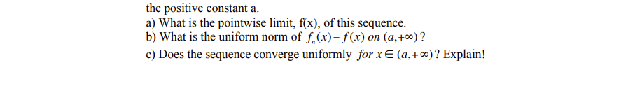 Solved Consider the sequence of functions {1+nx1} for | Chegg.com