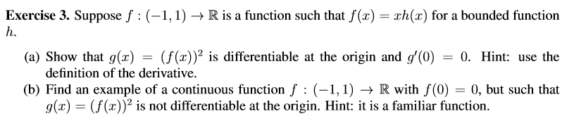 Solved = Exercise 3. Suppose F :(-1,1) + R Is A Function | Chegg.com