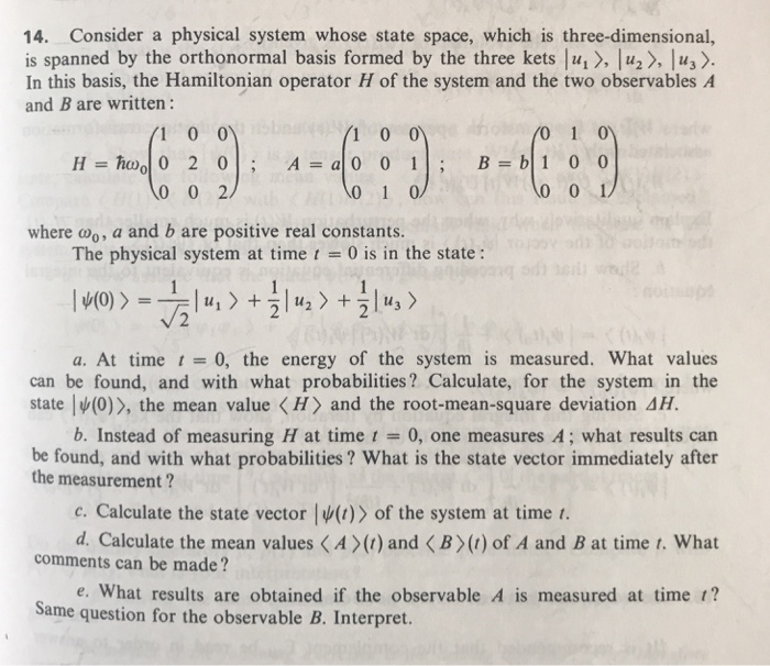 Solved 14 Consider A Physical System Whose State Space