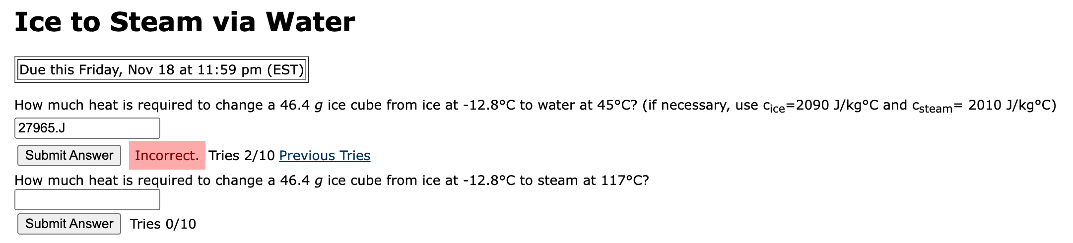Solved Ice to Steam via Water How much heat is required to | Chegg.com