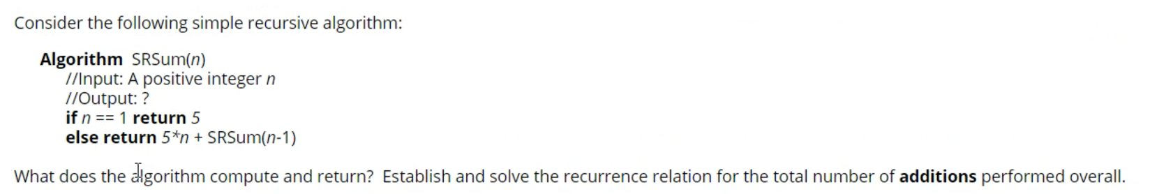 Solved Consider the following simple recursive algorithm: | Chegg.com