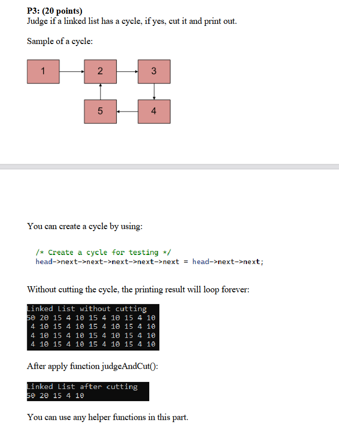 Solved P3: (20 points) Judge if a linked list has a cycle, | Chegg.com