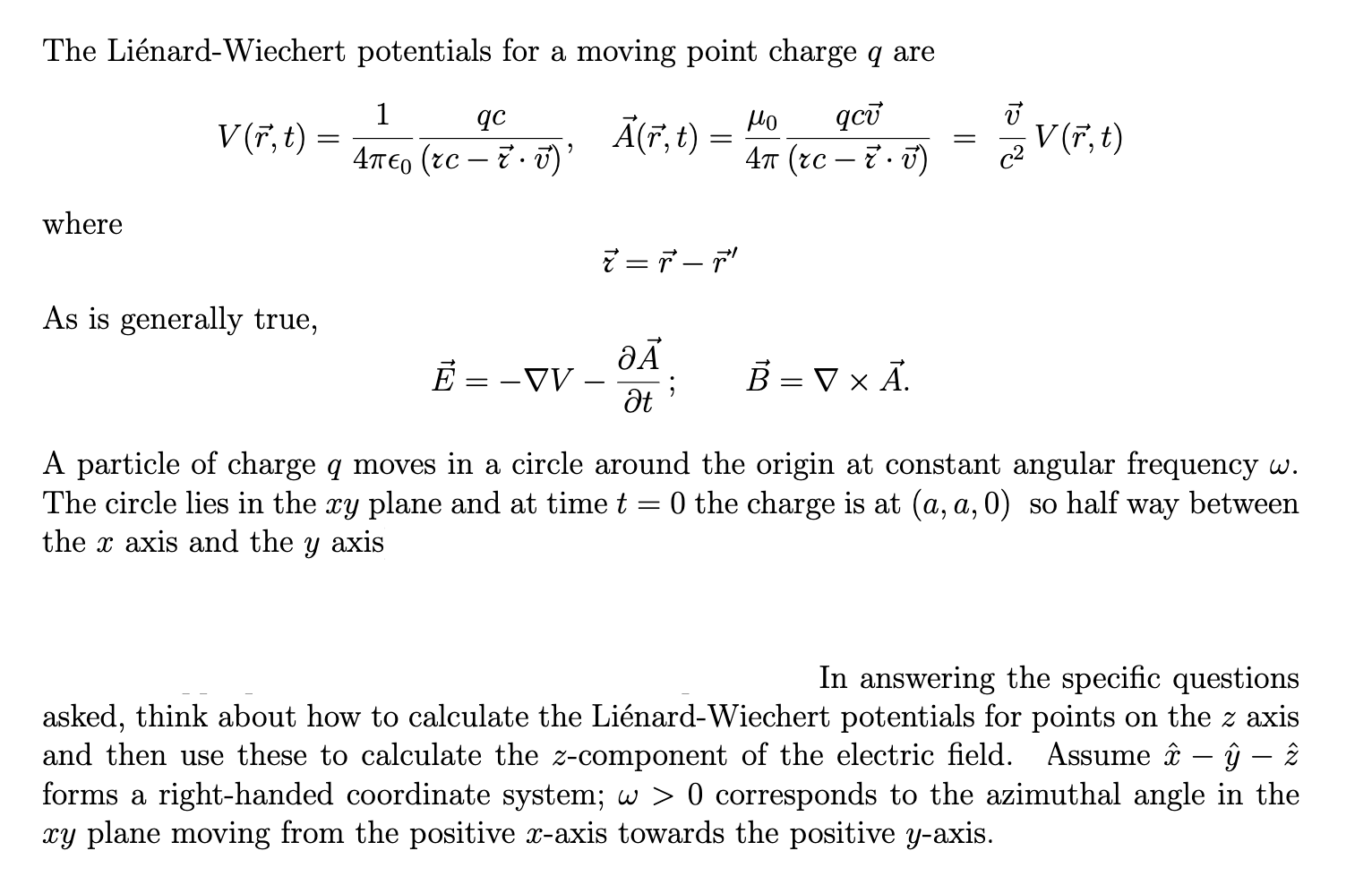 Solved The Liénard-Wiechert potentials for a moving point | Chegg.com
