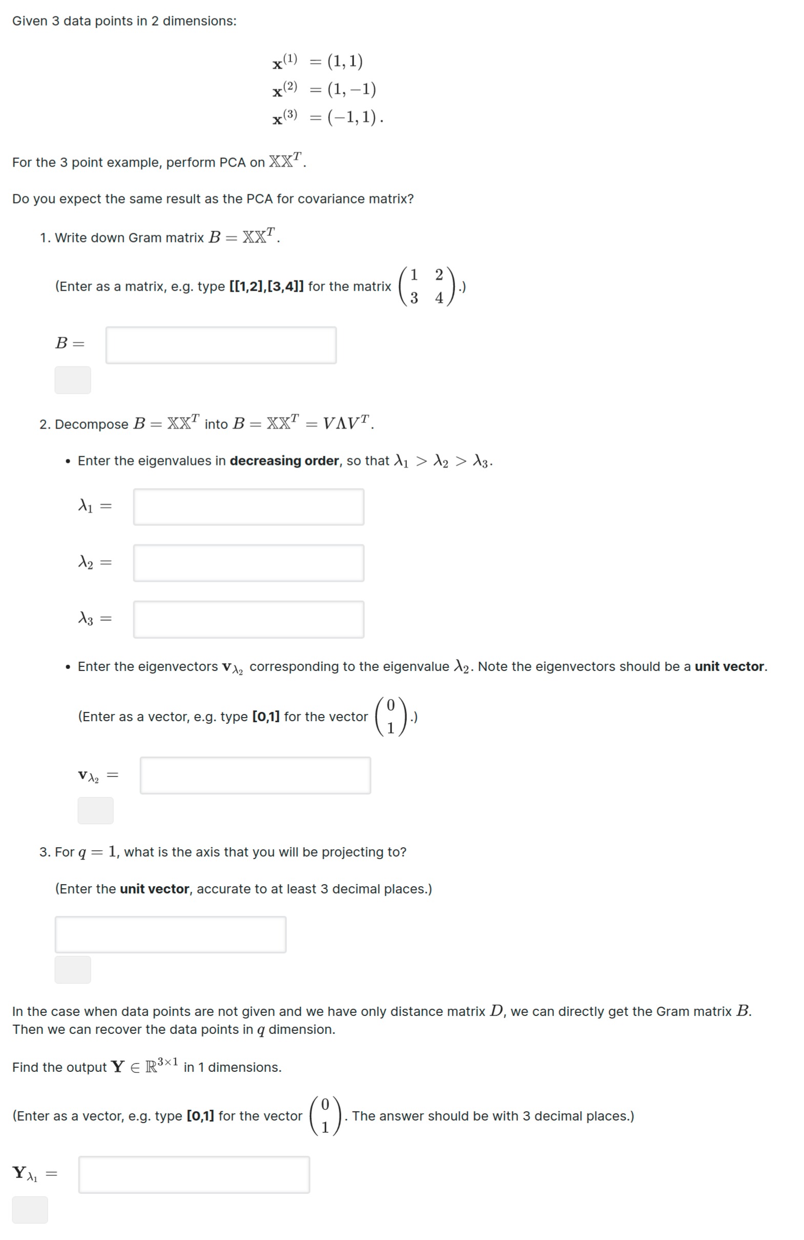 Solved Given 3 data points in 2 dimensions: = x(1) (1,1) | Chegg.com