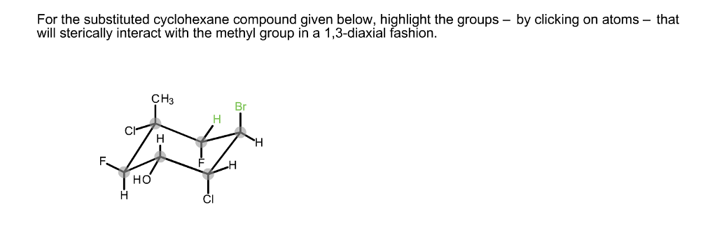 Solved For the substituted cyclohexane compound given below, | Chegg.com