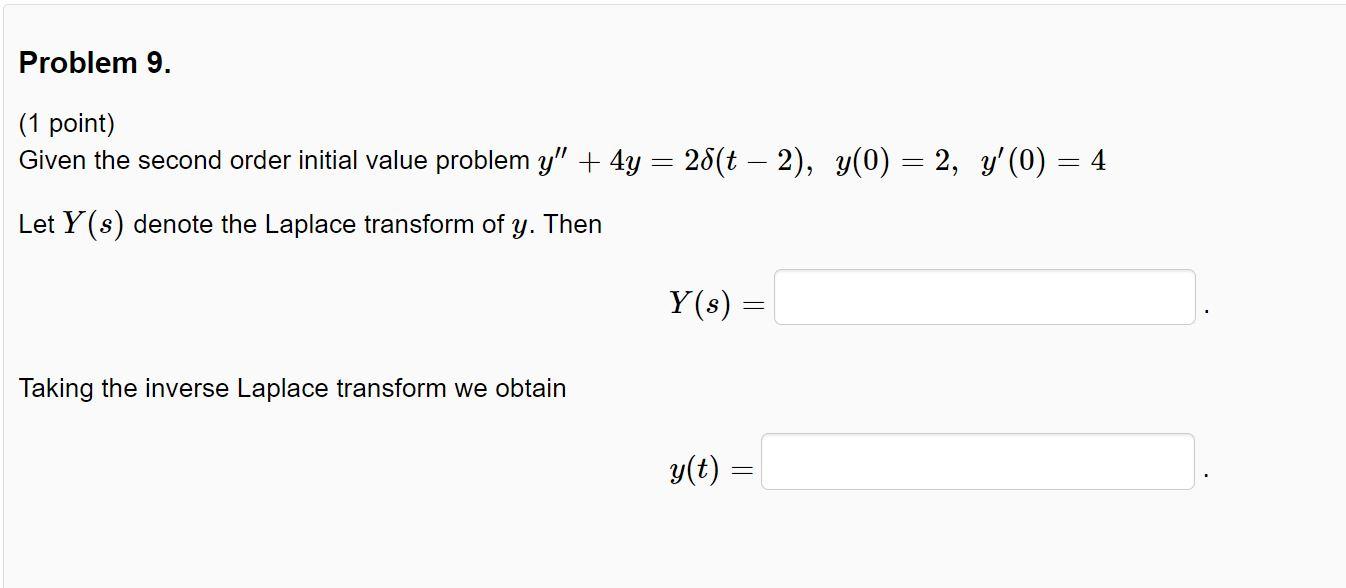 Solved Problem 9 1 Point Given The Second Order Initial Chegg