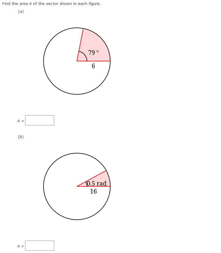 Solved Find the area A of the sector shown in each figure. | Chegg.com