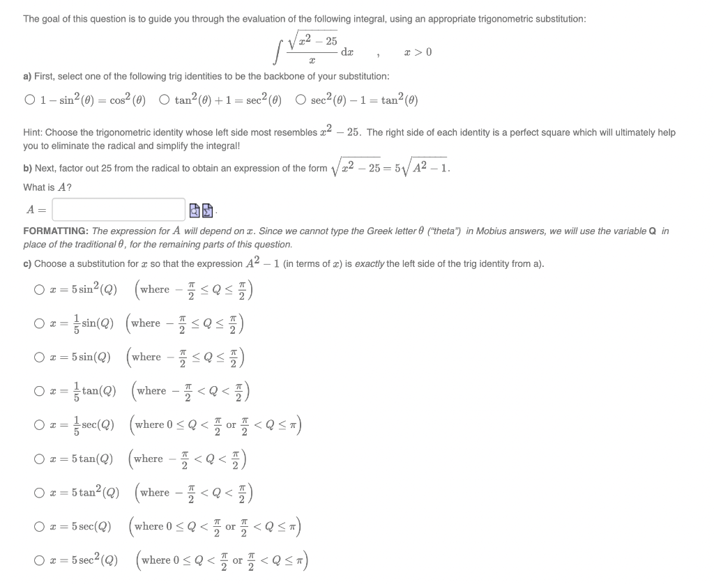 Solved ∫xx2−25 dx,x>0 a) First, select one of the following | Chegg.com