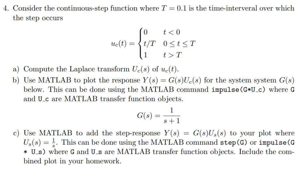 Solved 4. Consider the continuous-step function where T = | Chegg.com