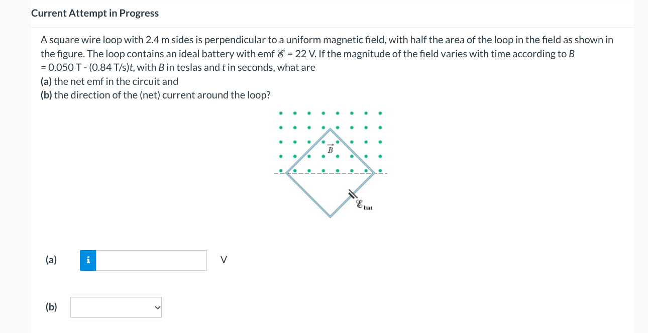 Solved A square wire loop with 2.4 m sides is perpendicular | Chegg.com