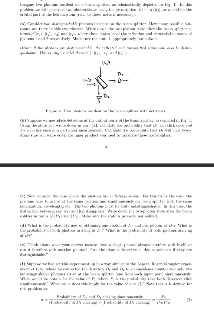 Imagine two photons incident on a beam splitter, as | Chegg.com