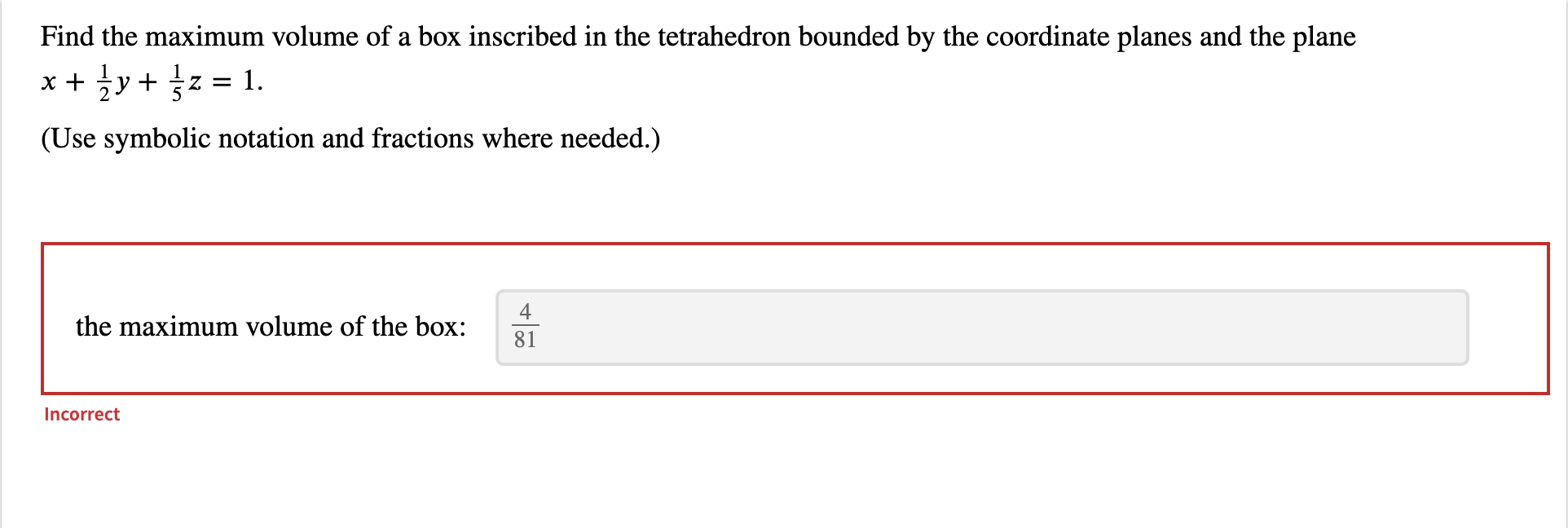find the maximum volume of a box inscribed in the tetrahedron