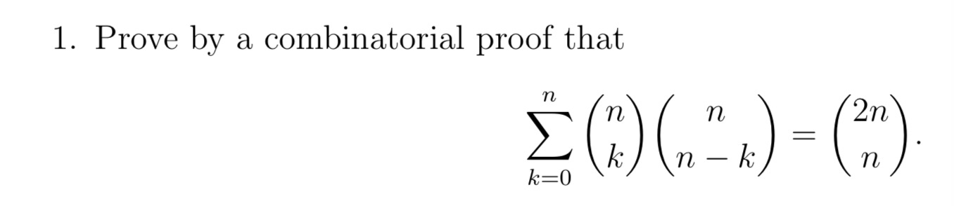 Solved 1. Prove by a combinatorial proof that )(.