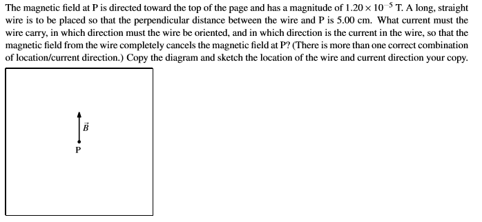 Solved The magnetic field at P is directed toward the top of | Chegg.com