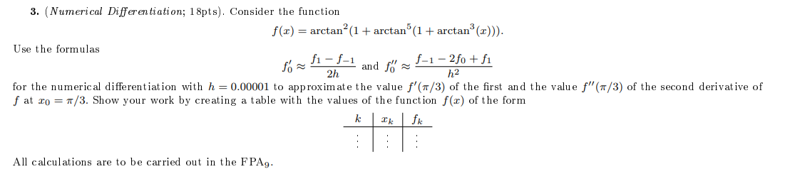 Solved 3. (Numerical Differentiation; 18pts). Consider the | Chegg.com
